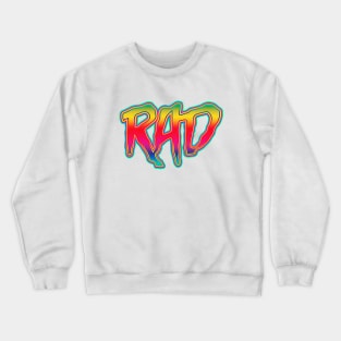 Rad Crewneck Sweatshirt